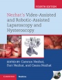 Nezhats Video-Assisted and Robotic-Assisted Laparoscopy and Hysteroscopy with DVD - ISBN 9781107011601