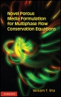 Novel Porous Media Formulation for Multiphase Flow Conservation Equations - ISBN 9781107012950