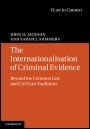 The Internationalisation of Criminal Evidence - ISBN 9781107018655