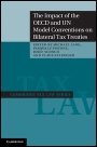 The Impact of the OECD and UN Model Conventions on Bilateral Tax Treaties - ISBN 9781107019720
