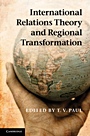 International Relations Theory and Regional Transformation - ISBN 9781107020214