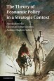 The Theory of Economic Policy in a Strategic Context - ISBN 9781107023864