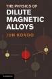 The Physics of Dilute Magnetic Alloys - ISBN 9781107024182