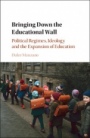 Bringing Down the Educational Wall - ISBN 9781107024540