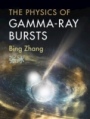 The Physics of Gamma-Ray Bursts - ISBN 9781107027619