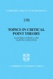 Topics in Critical Point Theory - ISBN 9781107029668
