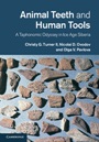 Animal Teeth and Human Tools - ISBN 9781107030299