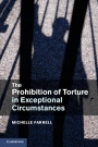 The Prohibition of Torture in Exceptional Circumstances - ISBN 9781107030794