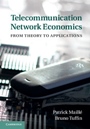 Telecommunication Network Economics - ISBN 9781107032750