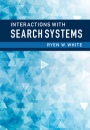 Interactions with Search Systems - ISBN 9781107034228