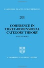 Coherence in Three-Dimensional Category Theory - ISBN 9781107034891