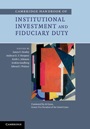 Cambridge Handbook of Institutional Investment and Fiduciary Duty - ISBN 9781107035874