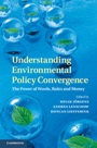 Understanding Environmental Policy Convergence - ISBN 9781107037823