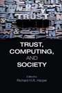 Trust, Computing, and Society - ISBN 9781107038479