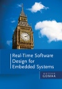 Real-Time Software Design for Embedded Systems - ISBN 9781107041097