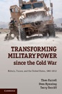 Transforming Military Power since the Cold War - ISBN 9781107044326