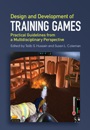 Design and Development of Training Games - ISBN 9781107051744