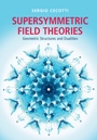 Supersymmetric Field Theories - ISBN 9781107053816