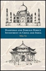 Diasporas and Foreign Direct Investment in China and India - ISBN 9781107054196