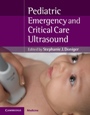 Pediatric Emergency Critical Care and Ultrasound - ISBN 9781107062344