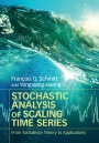 Stochastic Analysis of Scaling Time Series - ISBN 9781107067615