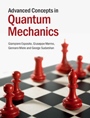 Advanced Concepts in Quantum Mechanics - ISBN 9781107076044