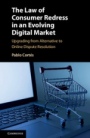 The Law of Consumer Redress in an Evolving Digital Market - ISBN 9781107079007