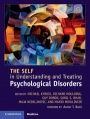 The Self in Understanding and Treating Psychological Disorders - ISBN 9781107079144