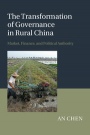 The Transformation of Governance in Rural China - ISBN 9781107081758