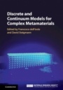 Discrete and Continuum Models for Complex Metamaterials - ISBN 9781107087736