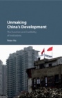 Unmaking Chinas Development - ISBN 9781107094109