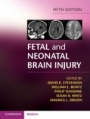 Fetal and Neonatal Brain Injury - ISBN 9781107110809