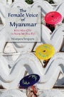 The Female Voice of Myanmar - ISBN 9781107117860