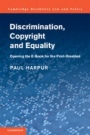 Discrimination, Copyright and Equality - ISBN 9781107119000