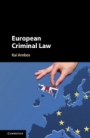 European Criminal Law - ISBN 9781107119697