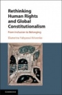 Rethinking Human Rights and Global Constitutionalism - ISBN 9781107122024
