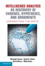 Intelligence Analysis as Discovery of Evidence, Hypotheses, and Arguments - ISBN 9781107122604