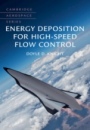 Energy Deposition for High-Speed Flow Control - ISBN 9781107123052