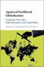Agents of Neoliberal Globalization - ISBN 9781107133969