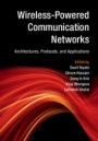 Wireless-Powered Communication Networks - ISBN 9781107135697