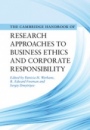 Cambridge Handbook of Research Approaches to Business Ethics and Corporate Responsibility - ISBN 9781107150690