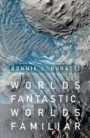 Worlds Fantastic, Worlds Familiar - ISBN 9781107152748