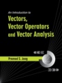 An Introduction to Vectors, Vector Operators and Vector Analysis - ISBN 9781107154438