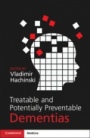 Treatable and Potentially Preventable Dementias - ISBN 9781107157460