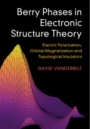 Berry Phases in Electronic Structure Theory - ISBN 9781107157651