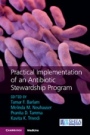 Practical Implementation of an Antibiotic Stewardship Program - ISBN 9781107166172