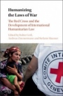 Humanizing the Laws of War - ISBN 9781107171350