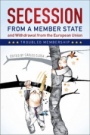 Secession from a Member State and Withdrawal from the European Union - ISBN 9781107172197