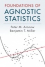 Foundations of Agnostic Statistics - ISBN 9781107178915