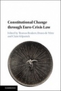 Constitutional Change through Euro-Crisis Law - ISBN 9781107184497